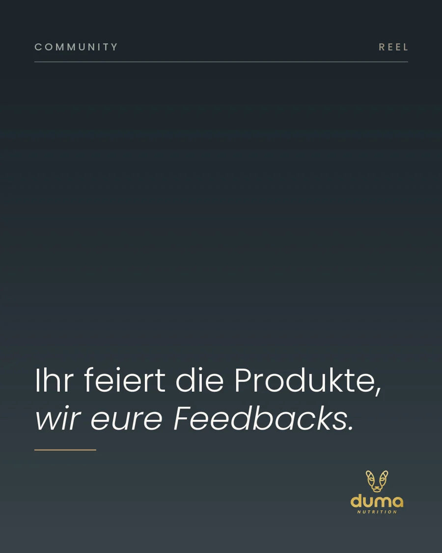 Reel: Ihr feiert die Produkte, wir eure Feedbacks